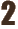 2